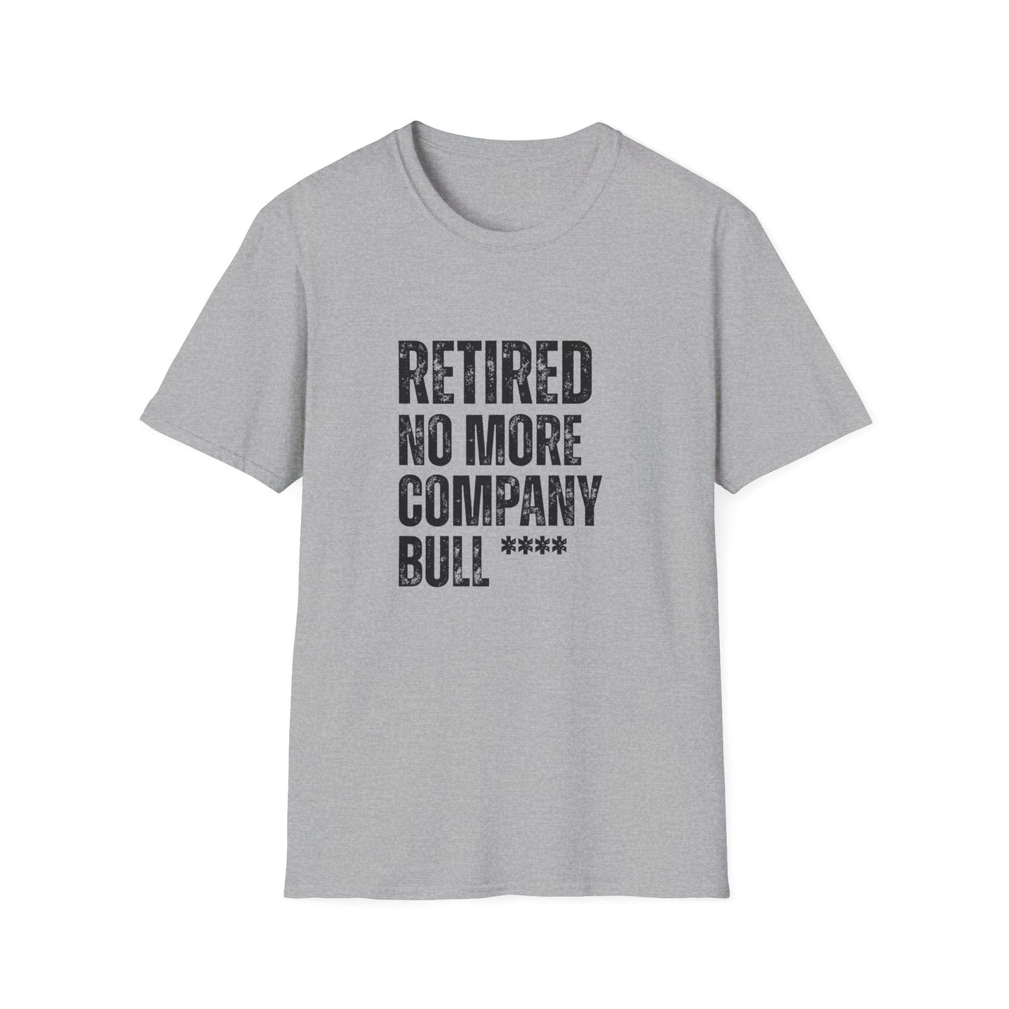 Retired No More Company Bull Block Text T-Shirt