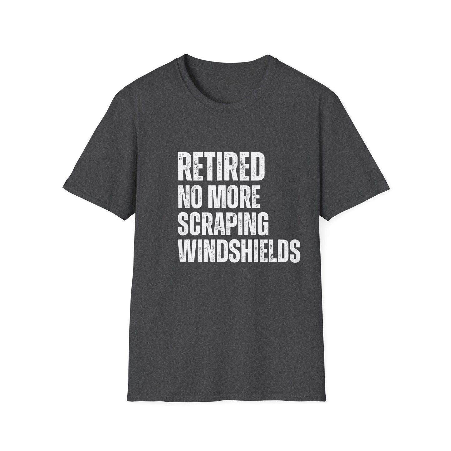 Retired No More Scraping Windshields Block Text T-Shirt