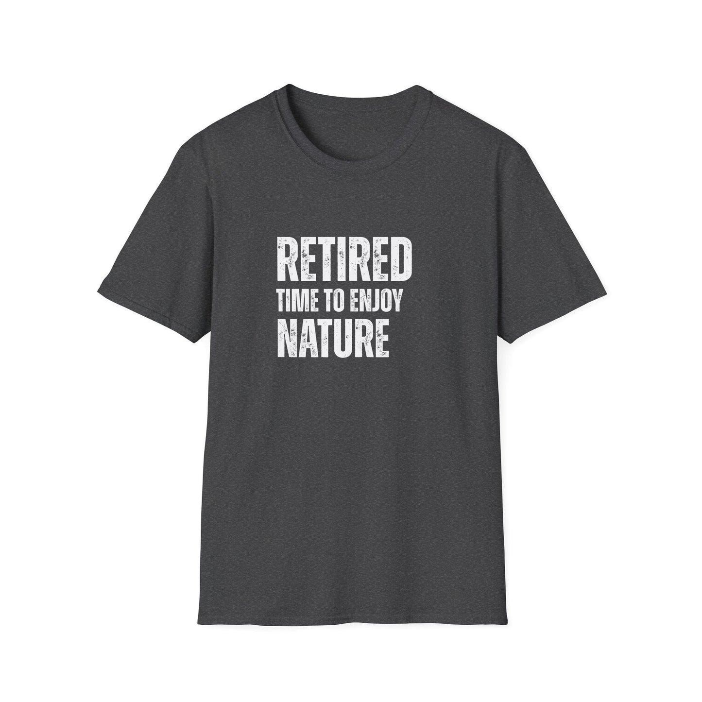 Retired Time to Enjoy Nature Block Text T-Shirt