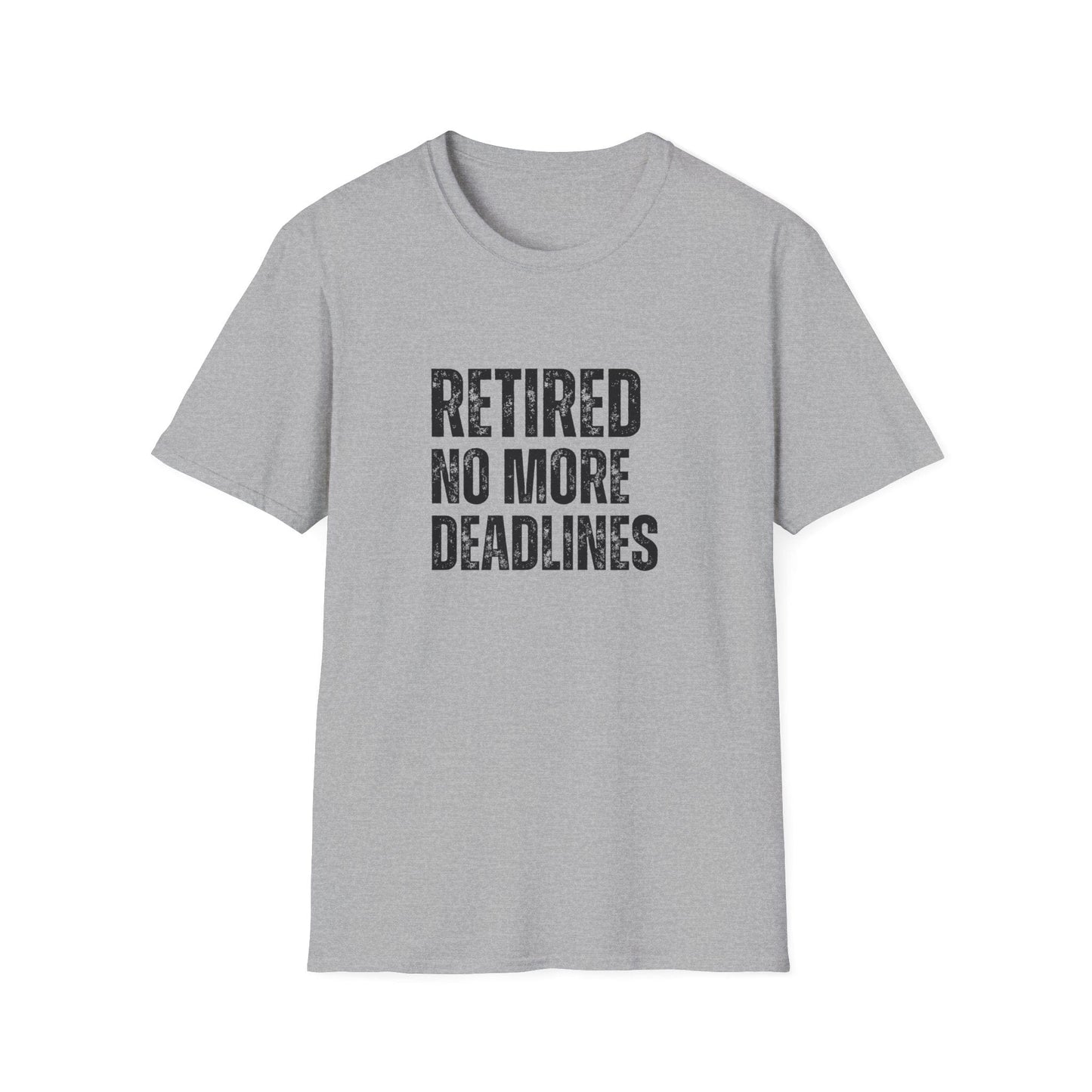 Retired No More Deadlines Block Text T-Shirt