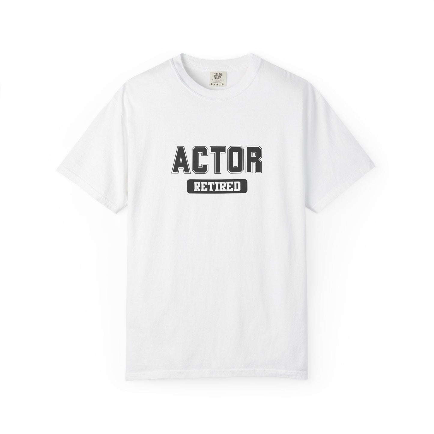 Actor Retired Gym T-Shirt