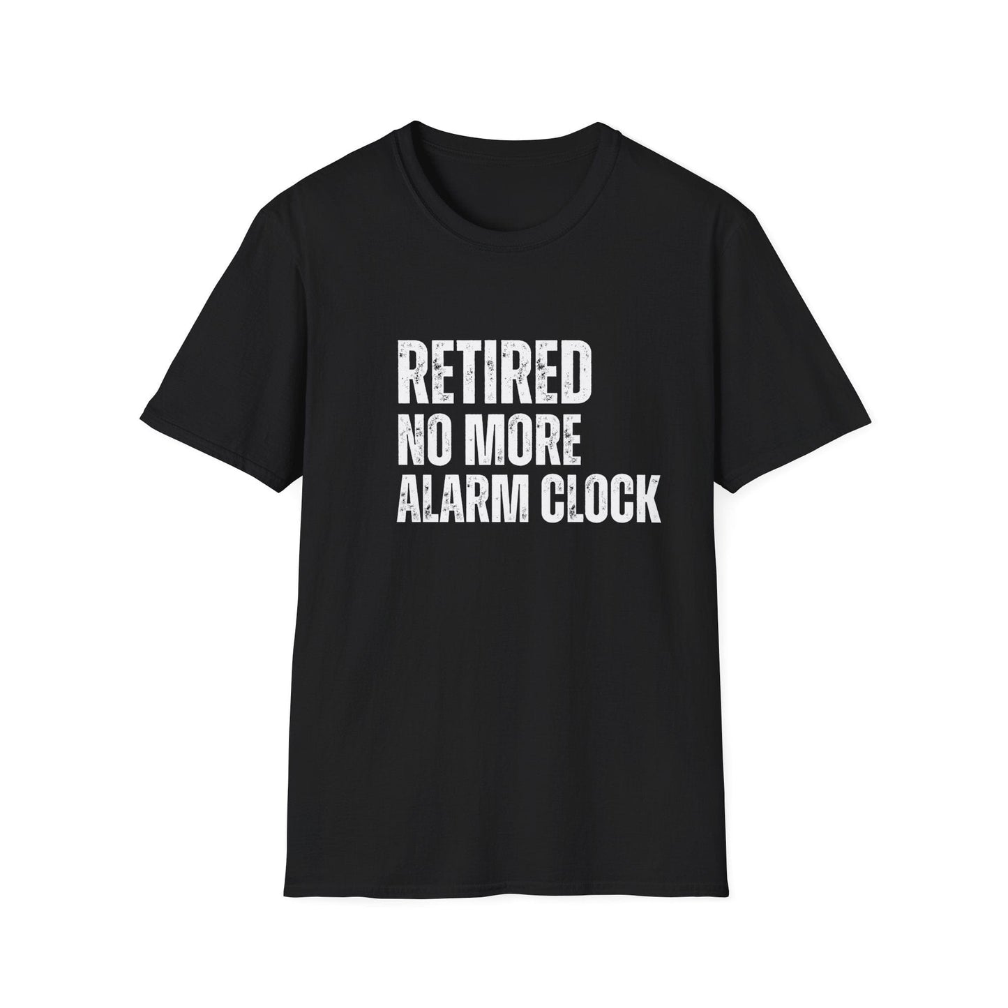 Retired No More Alarm Clock Block Text T-Shirt