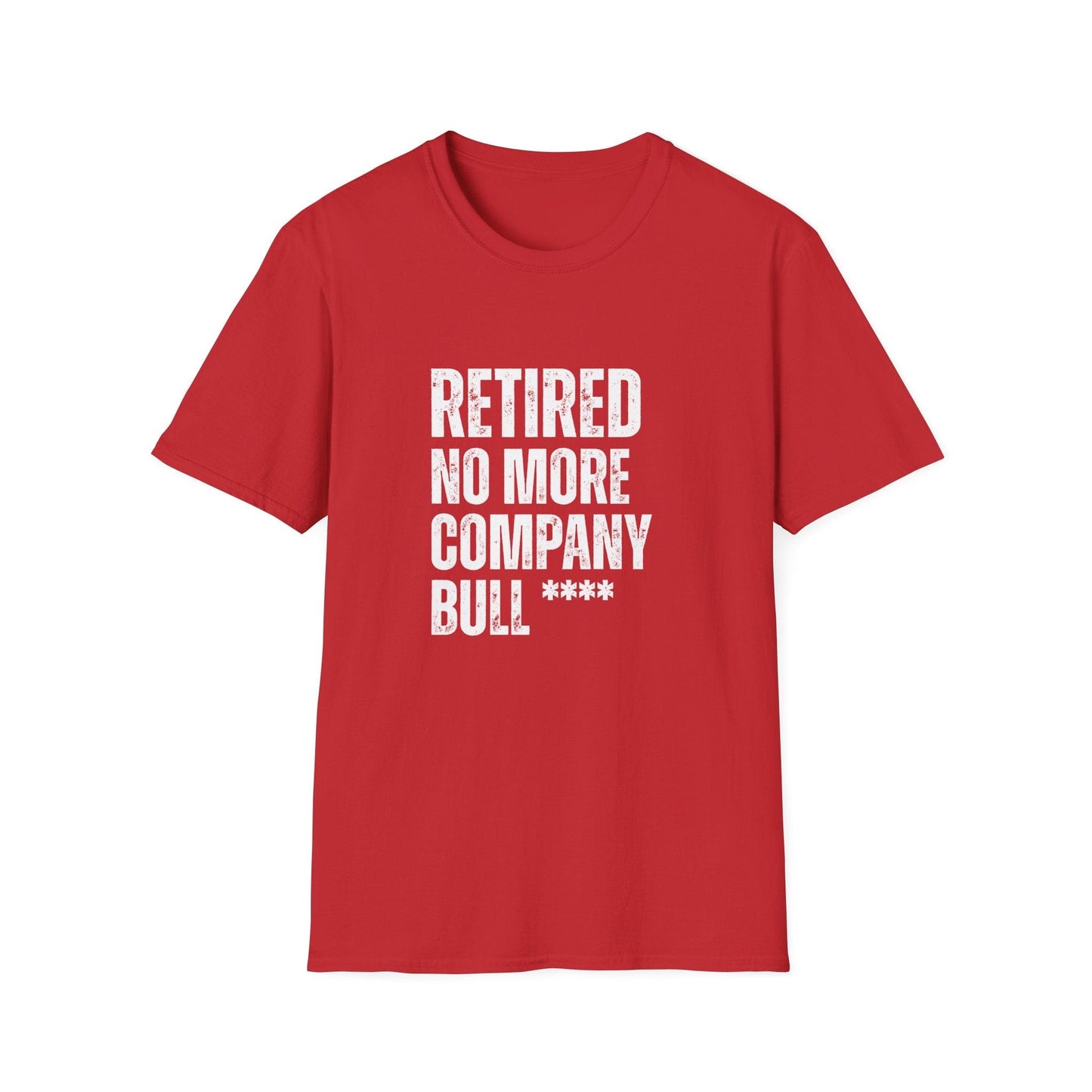 Retired No More Company Bull Block Text T-Shirt