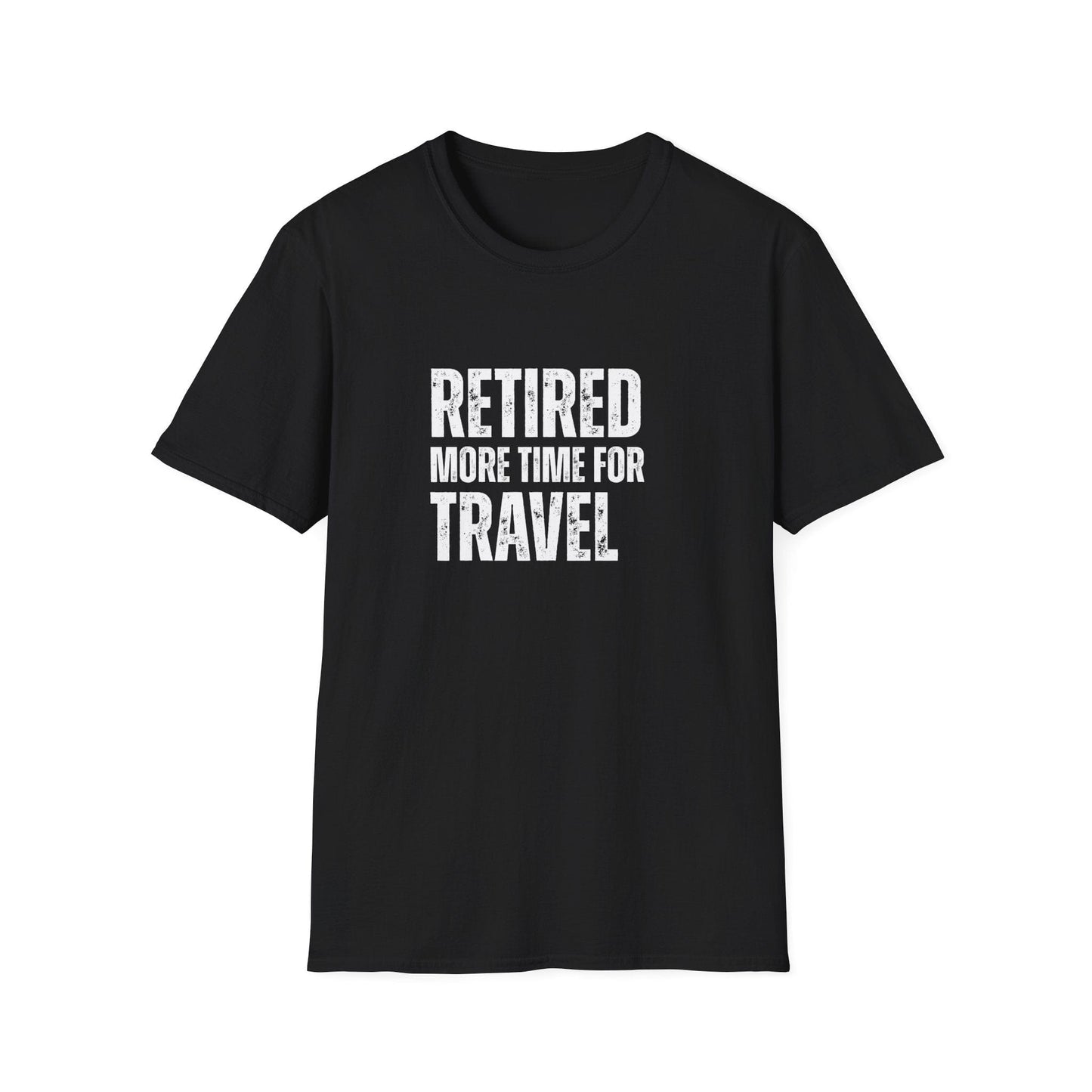 Retired More Time for Travel Block Text T-Shirt