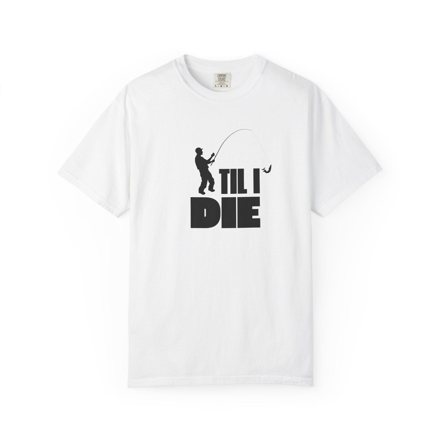 Men's Fishing Til I Die T-Shirt