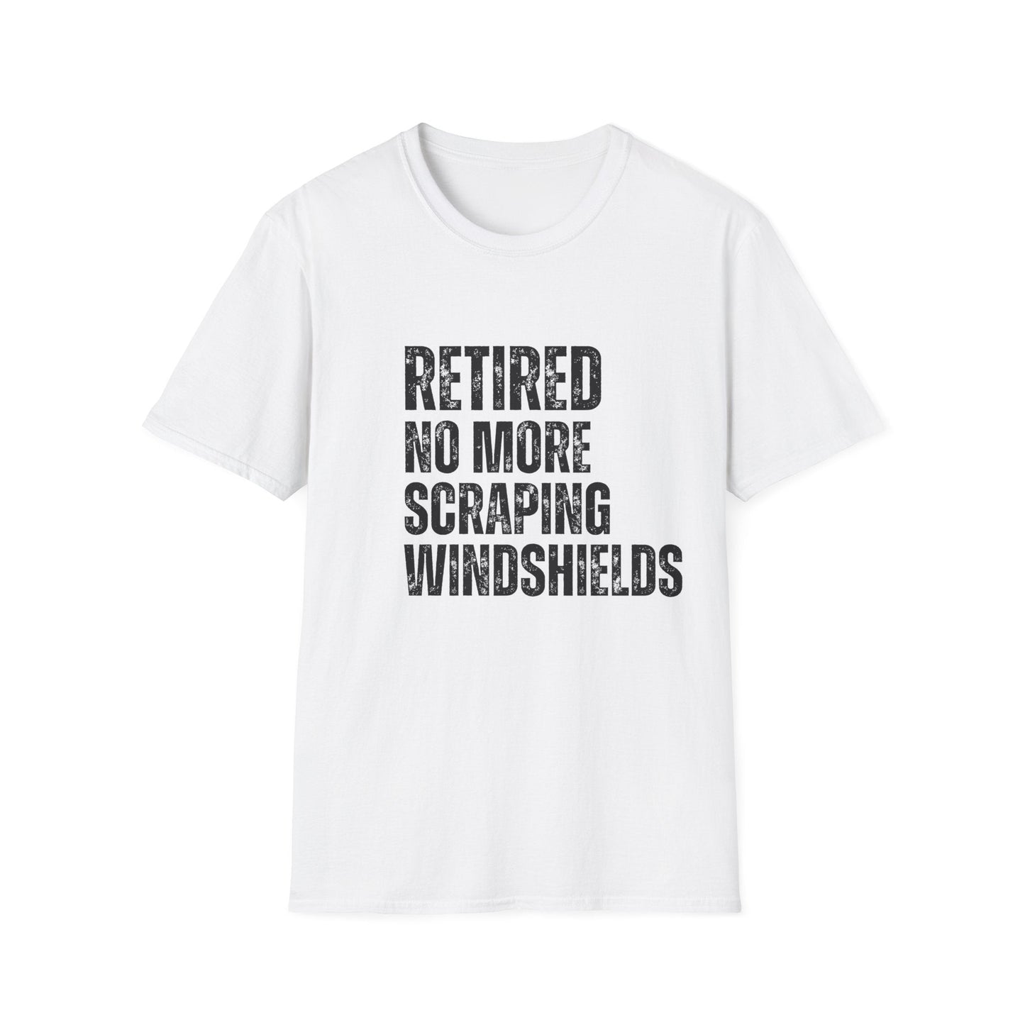 Retired No More Scraping Windshields Block Text T-Shirt