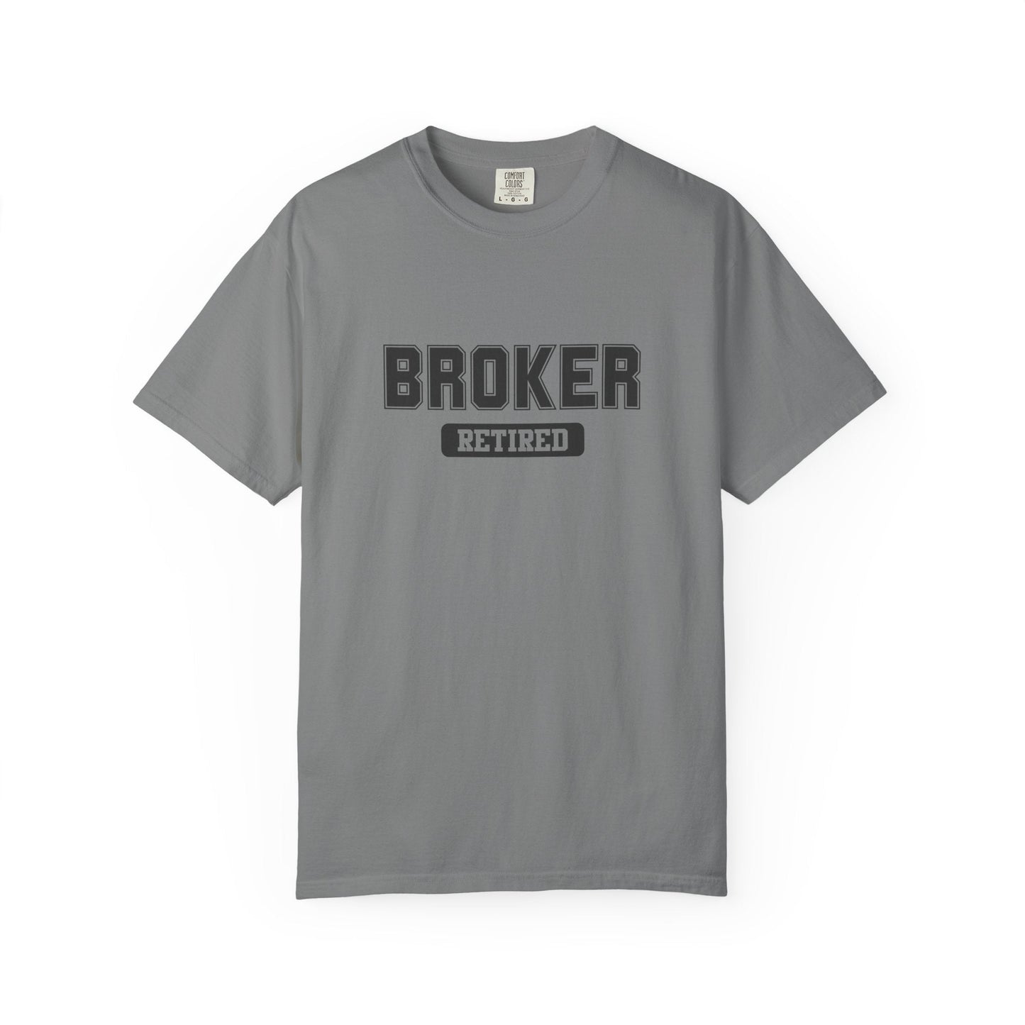 Broker Retired Gym T-Shirt