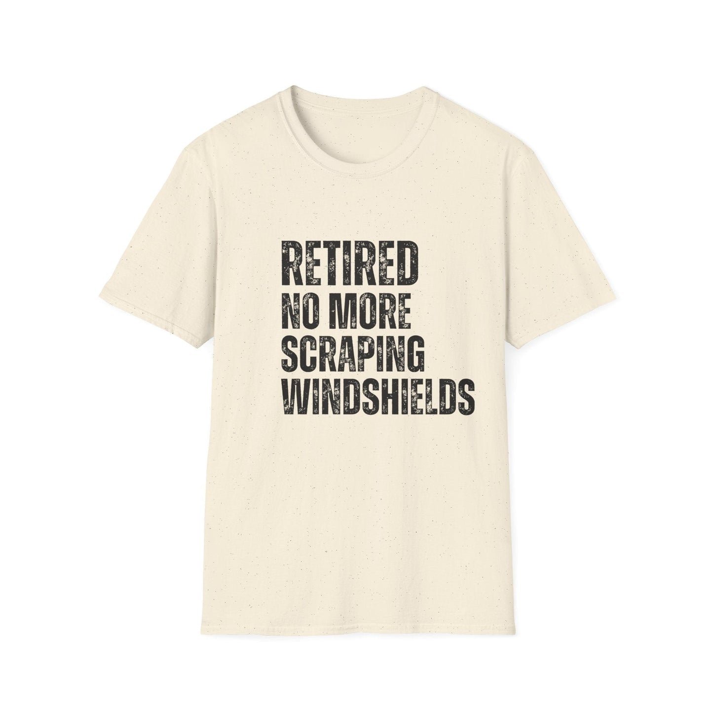 Retired No More Scraping Windshields Block Text T-Shirt