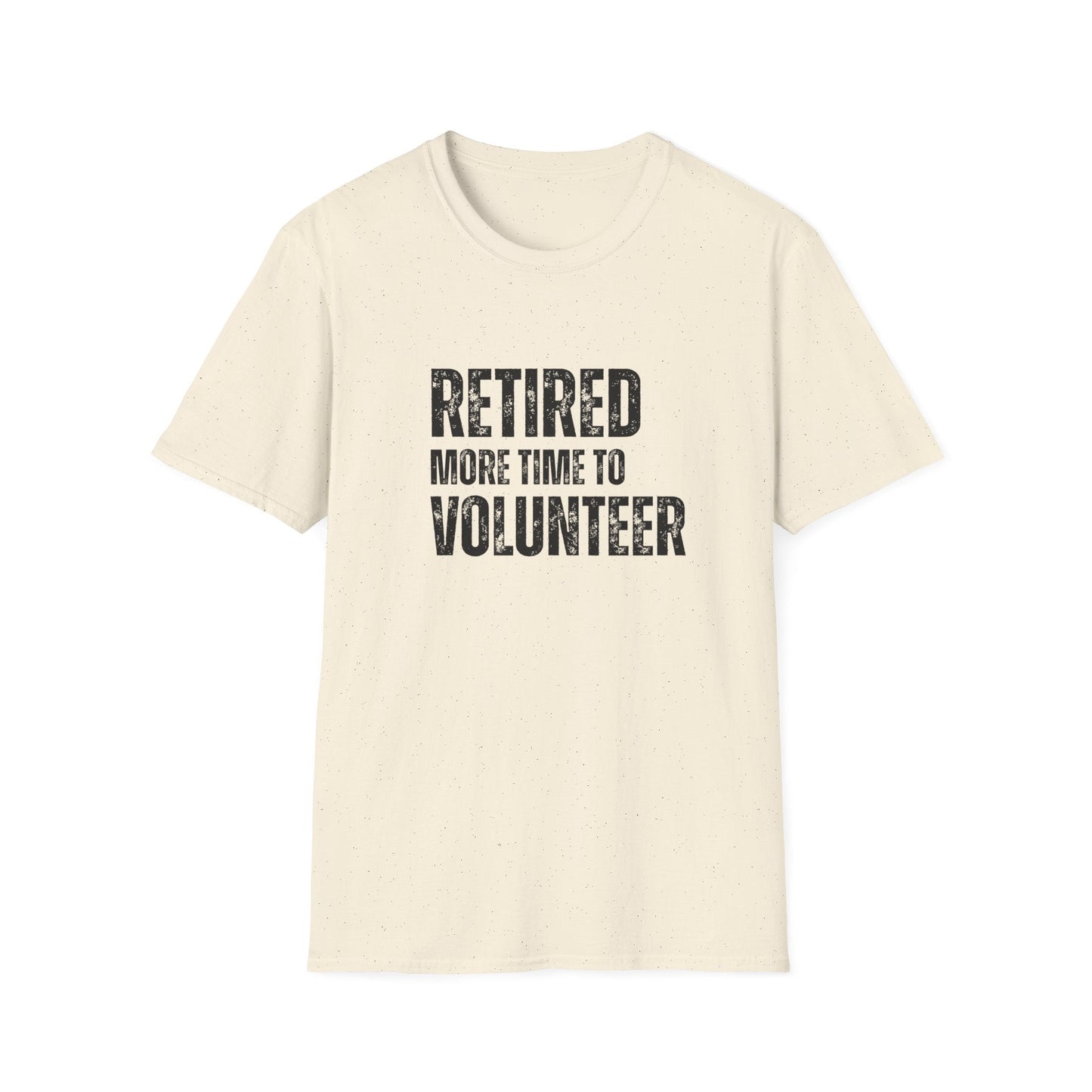 Retired More Time to Volunteer Block Text T-Shirt