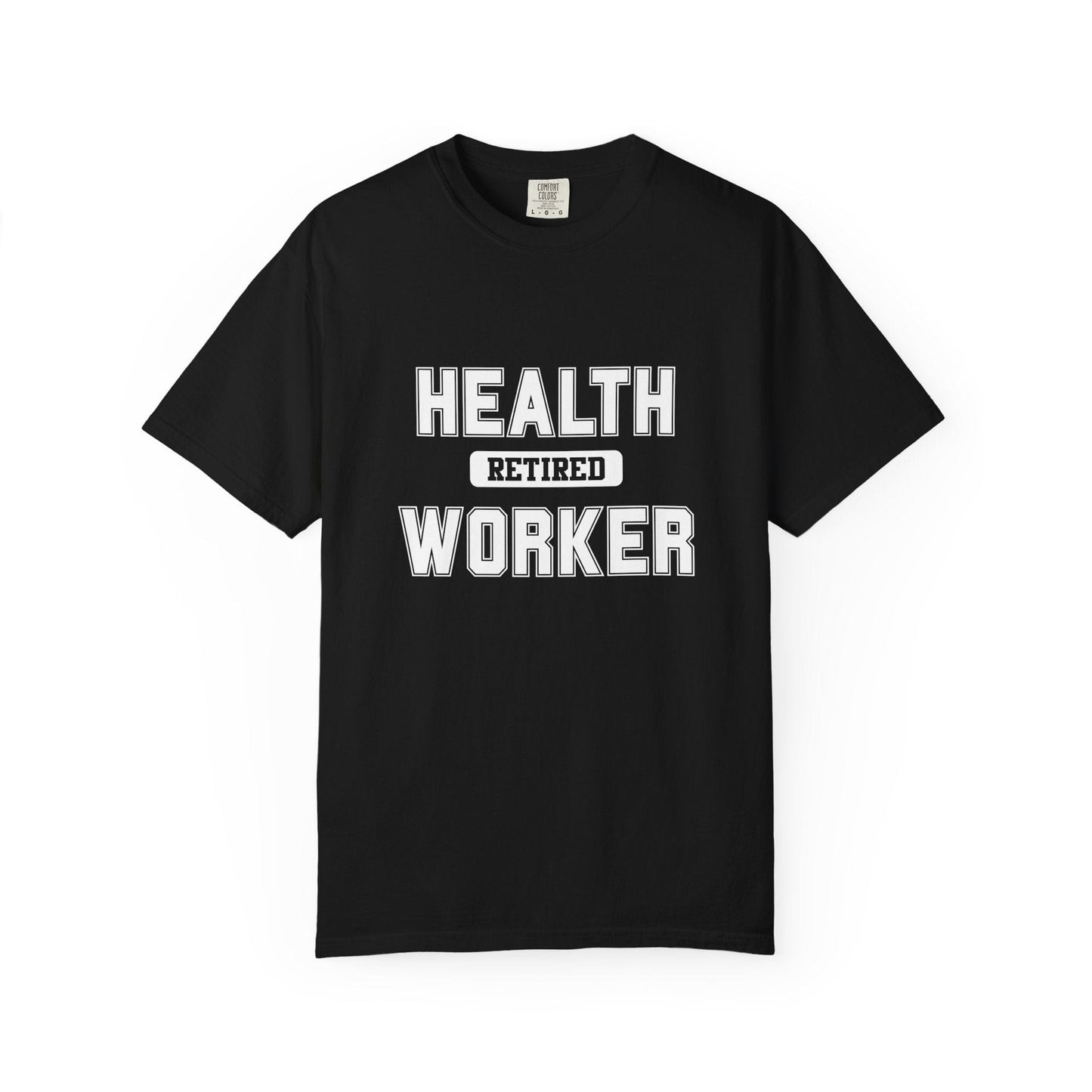 Health Worker Retired Gym T-Shirt