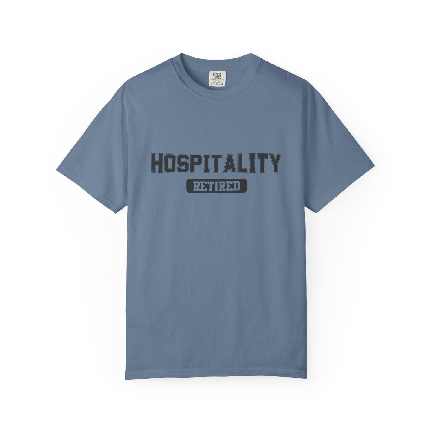 Hospitality Retired Gym T-Shirt