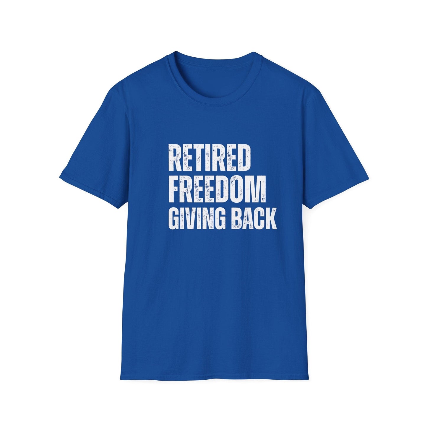 Retired Freedom Giving Back Block Text T-Shirt