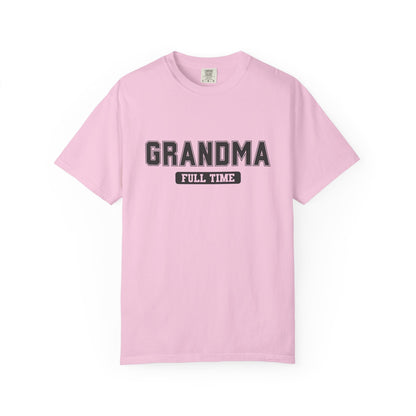 Grandma Full Time Gym T-Shirt