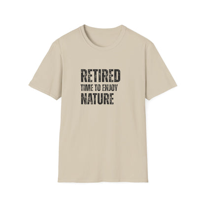 Retired Time to Enjoy Nature Block Text T-Shirt