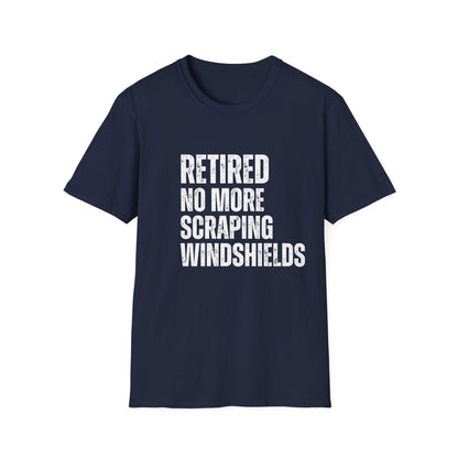 Retired No More Scraping Windshields Block Text T-Shirt