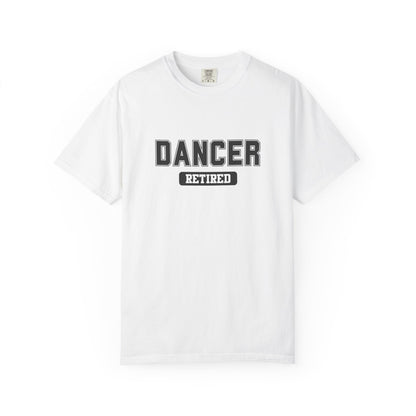 Dancer Retired Gym T-Shirt