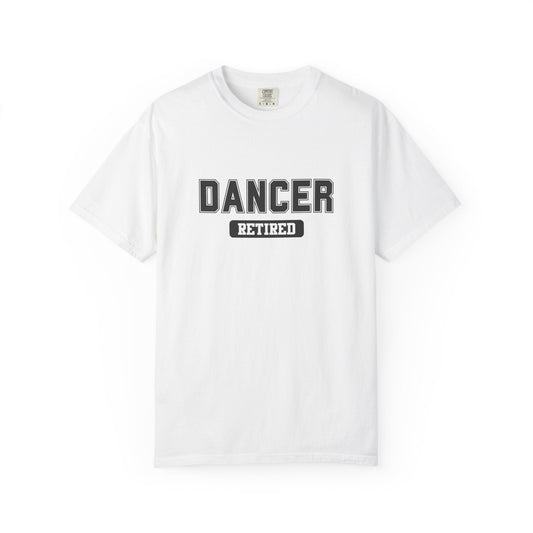 Dancer Retired Gym T-Shirt
