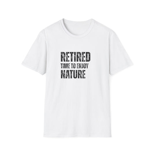 Retired Time to Enjoy Nature Block Text T-Shirt