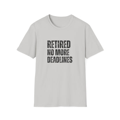 Retired No More Deadlines Block Text T-Shirt