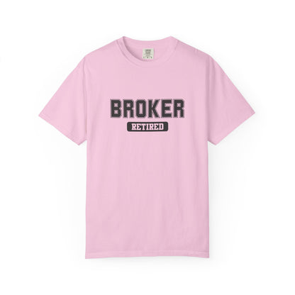 Broker Retired Gym T-Shirt