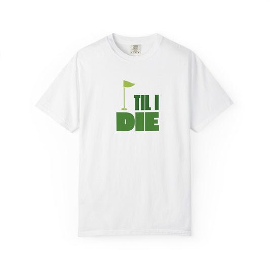 Golf Til I Die Flag T-Shirt