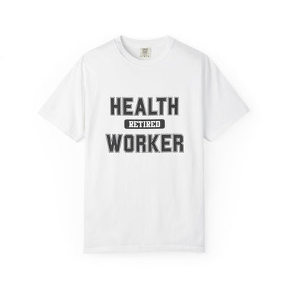 Health Worker Retired Gym T-Shirt