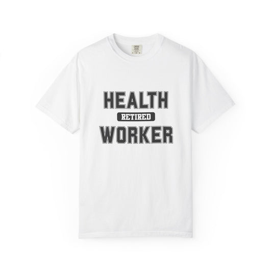 Health Worker Retired Gym T-Shirt