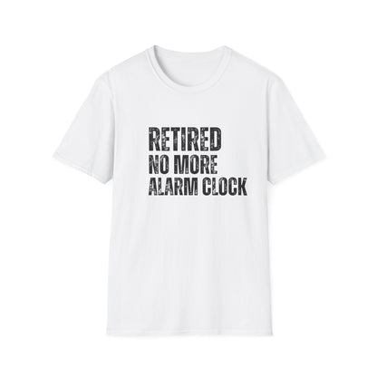 Retired No More Alarm Clock Block Text T-Shirt