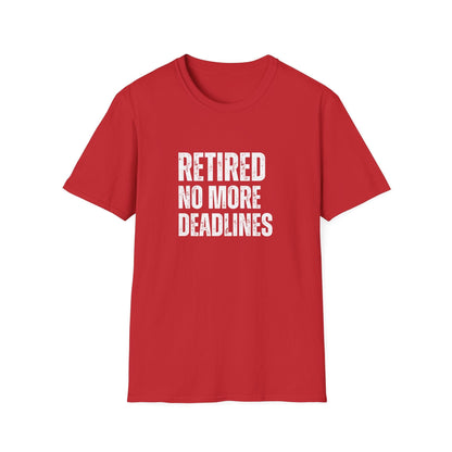 Retired No More Deadlines Block Text T-Shirt