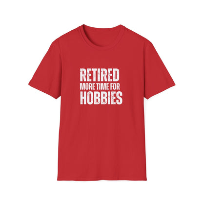 Retired More Time For Hobbies Block Text T-Shirt
