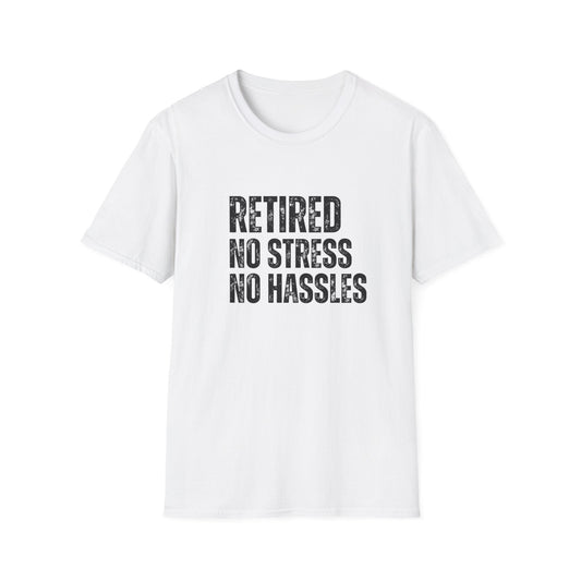 Retired No Stress No Hassles Block Text T-Shirt