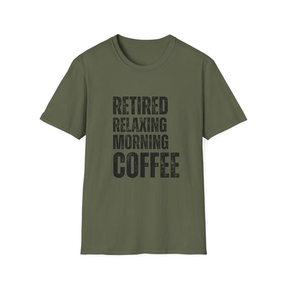 Retired Relaxing Morning Coffee Block Text T-Shirt