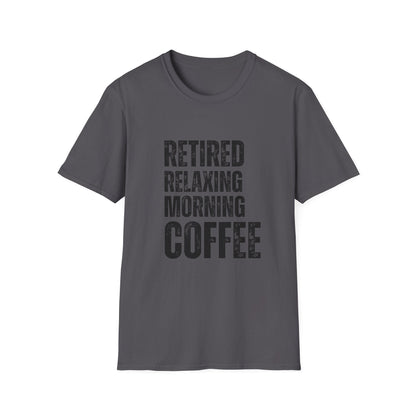 Retired Relaxing Morning Coffee Block Text T-Shirt