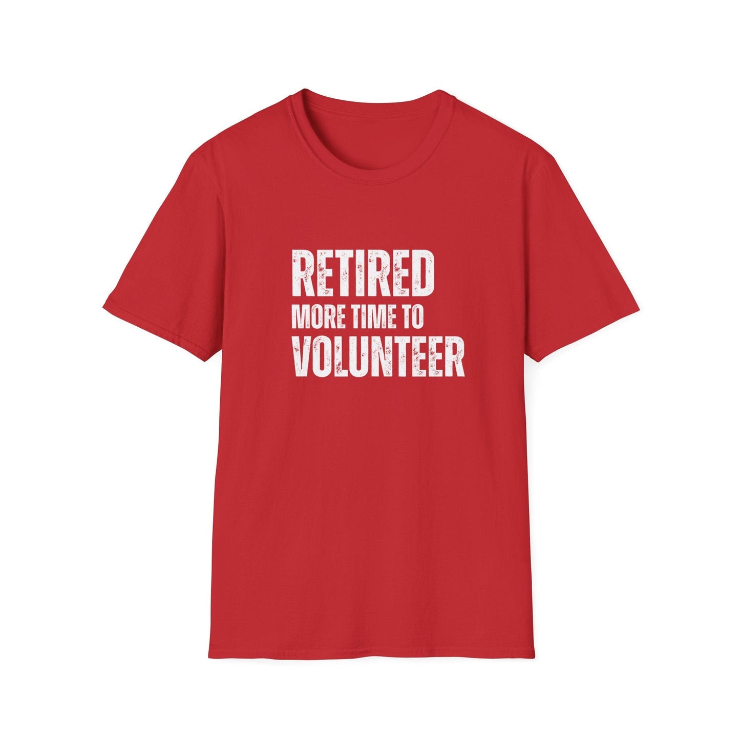Retired More Time to Volunteer Block Text T-Shirt