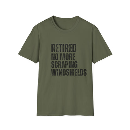 Retired No More Scraping Windshields Block Text T-Shirt