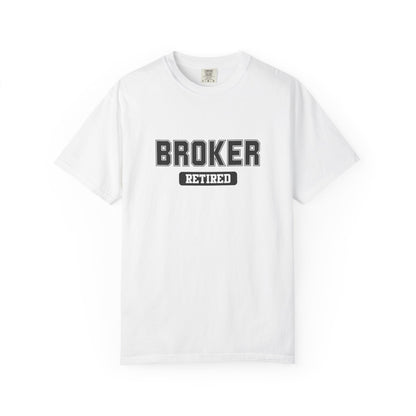 Broker Retired Gym T-Shirt