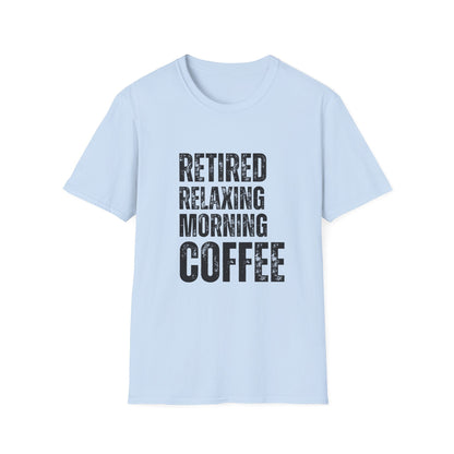 Retired Relaxing Morning Coffee Block Text T-Shirt