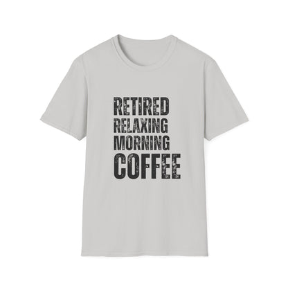 Retired Relaxing Morning Coffee Block Text T-Shirt
