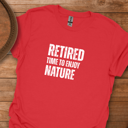 Retired Time to Enjoy Nature Block Text T-Shirt