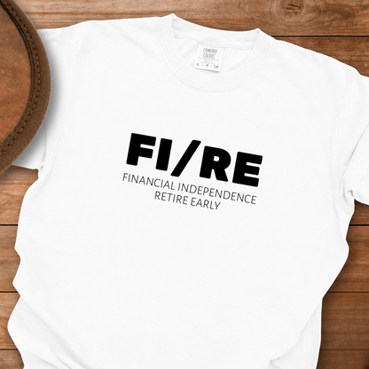 FIRE - Financial Independence Retire Early T-Shirt