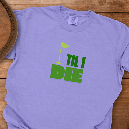 Golf Til I Die Flag T-Shirt