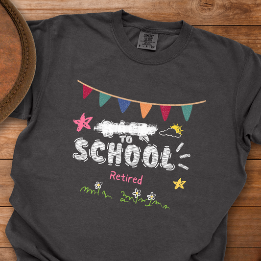 NOT Back to School Retired T-Shirt