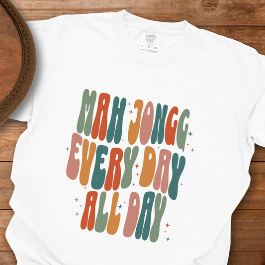 Mah Jongg Every Day All Day T-Shirt