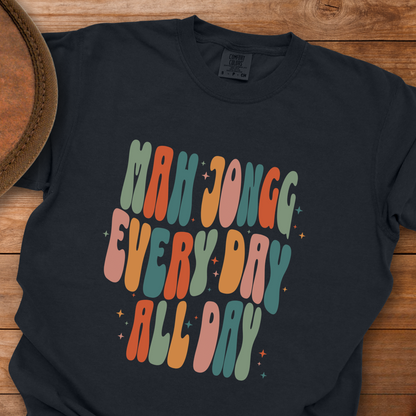 Mah Jongg Every Day All Day T-Shirt