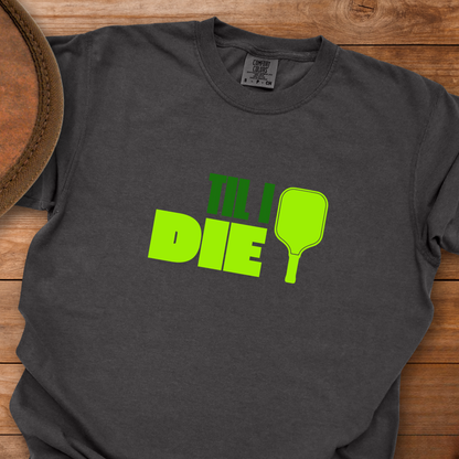 Pickleball Til I Die Block T-Shirt