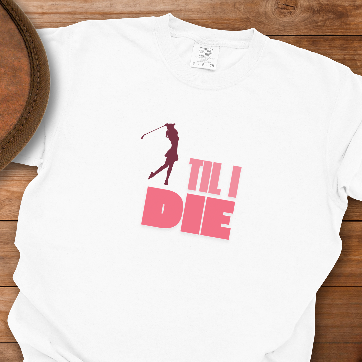 Women's Golf Til I Die T-Shirt