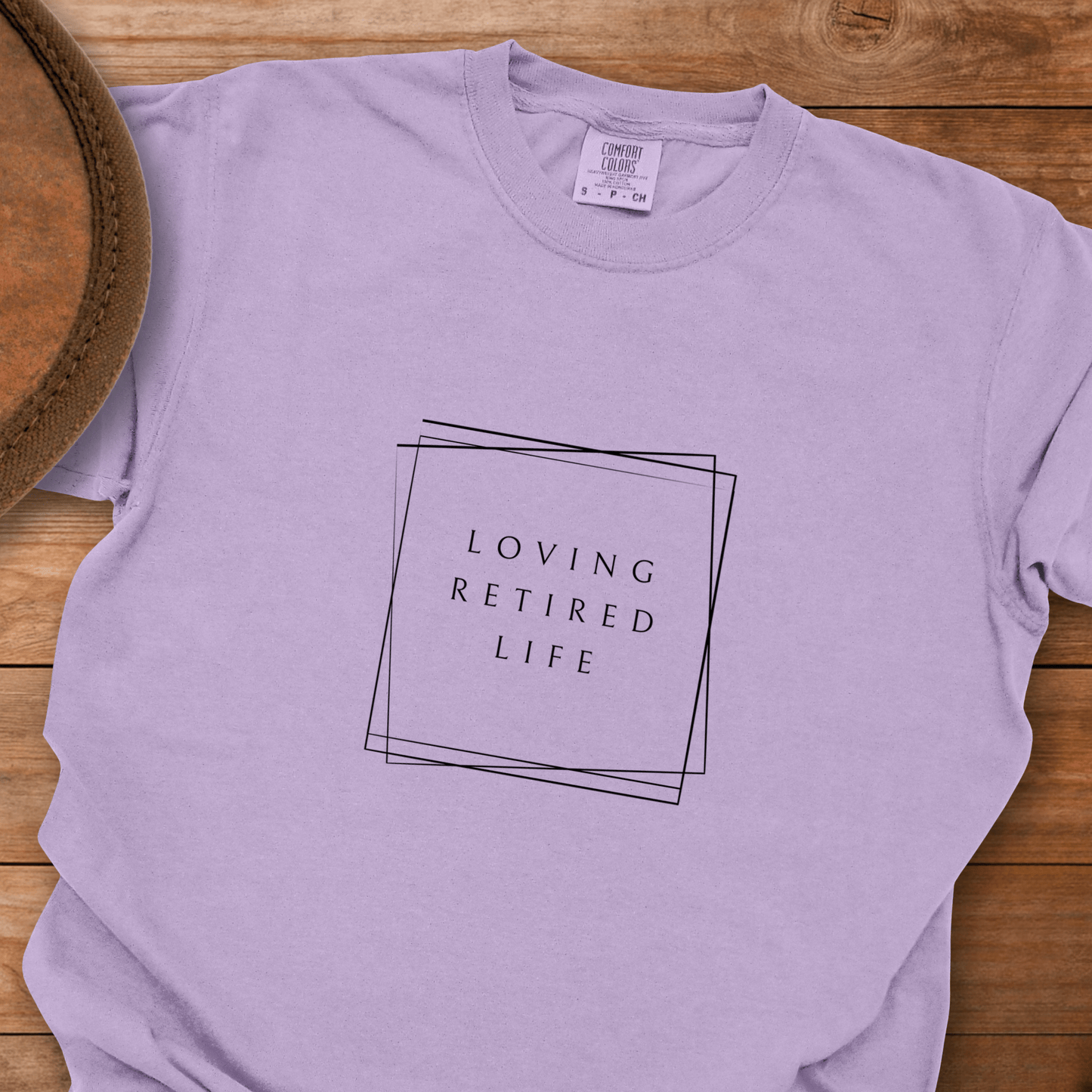 Loving Retired Life T-Shirt