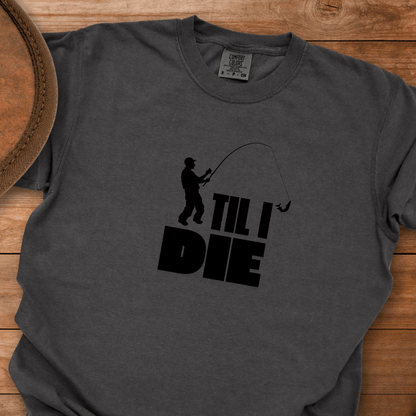 Men's Fishing Til I Die T-Shirt