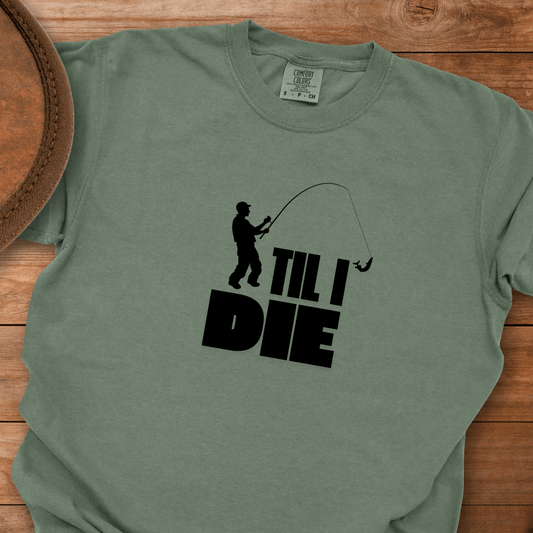 Men's Fishing Til I Die T-Shirt