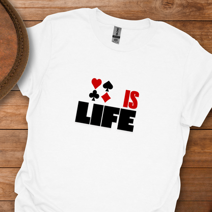 Cards Is Life T-Shirt
